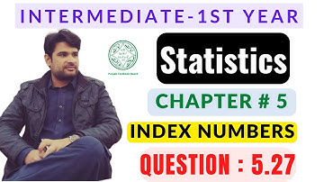Class 11 Statistics, ch 5 question 5.27 | Weighted Index Numbers | faiq ahmad