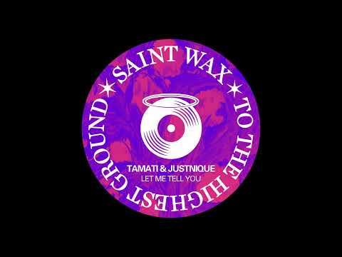 Tamati & Justnique - Let Me Tell You