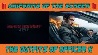 Blade Runner 2049 The Outfits of Officer K | Uniforms of The Screen