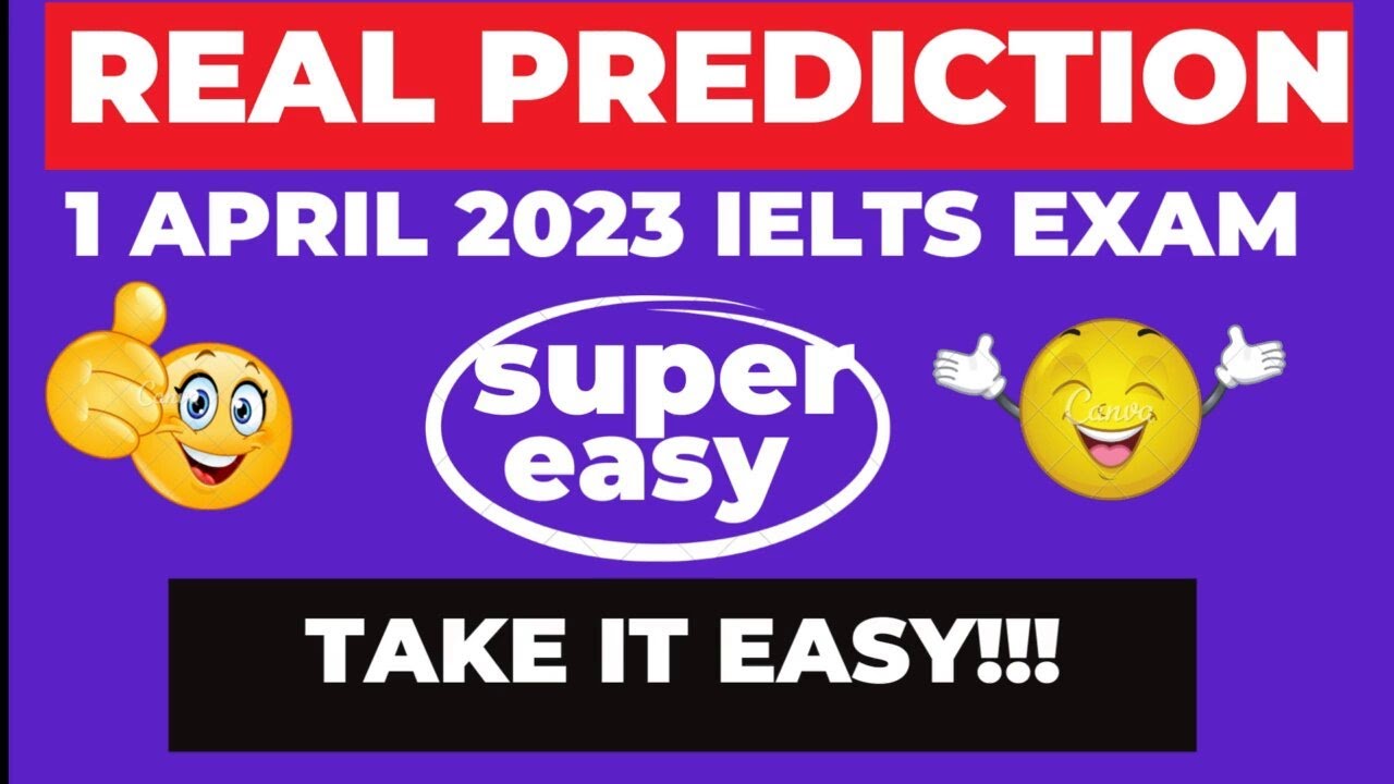 1 APRIL ielts exam prediction| exam prediction 1 april 2023| super easy exam 1 april 2023