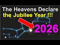 The Heavens Declare The Jubilee Year 2026 