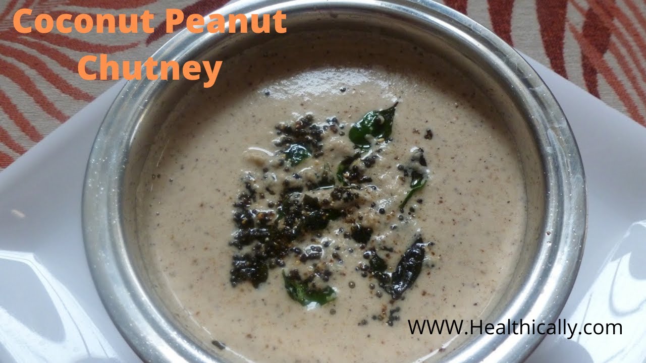 Coconut peanut chutney for idli and dosa | coconut peanut chutney Healthically | Easy chutney recipe | Healthically Kitchen