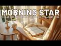 Seek God Before the Day Begins | Morning Star Worship Playlist 2026 | 1 Hour Peaceful Prayer Music