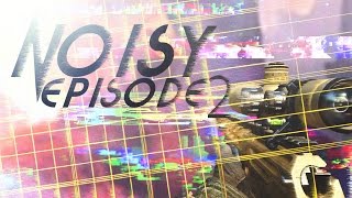 RuBy Noisy: Episode#2 -by hants