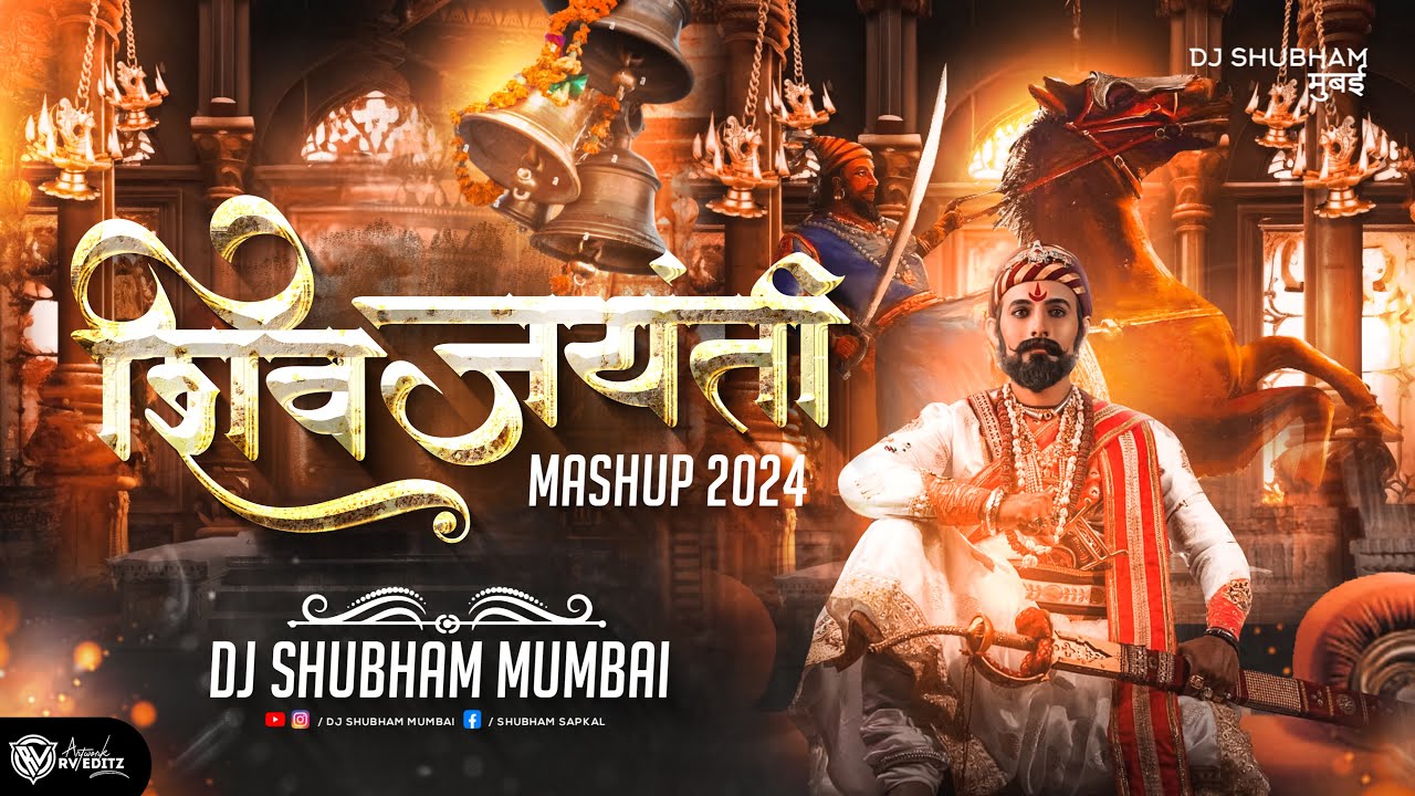 Shivjayanti Mashup 2024  Chatrapati Shivaji Maharaj Song  Dj Shubham Mumbai   2024