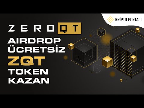 🎯 ZEROQT AIRDROP 🎁 ÜCRETSİZ ZQT TOKEN KAZAN 😊