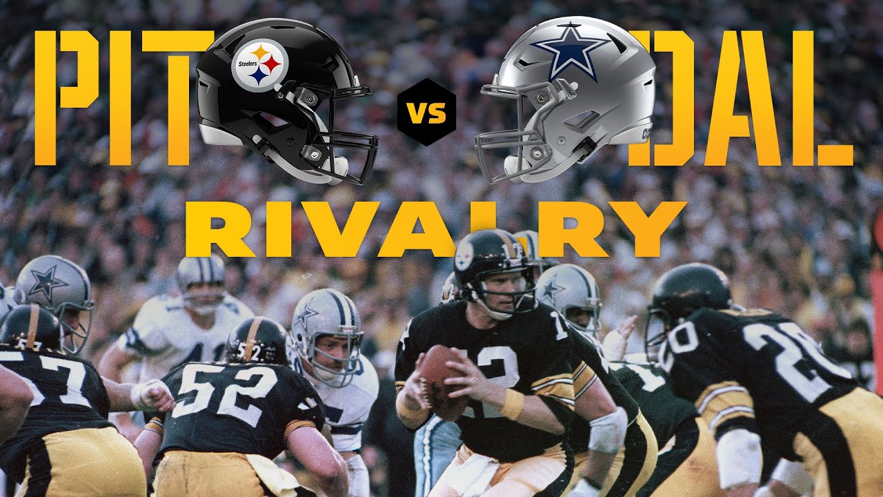 Steelers vs Cowboys Rivalry I Pittsburgh Steelers - YouTube