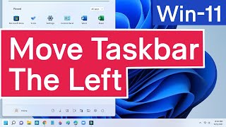 How to Move the Taskbar and Start Menu to the Left in Windows 11 | Windows 11 Start Menu