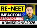 Impact of Re-NEET on MBBS Abroad Admissions 2026 | MBBS Abroad Admissions 2026 After Re-NEET