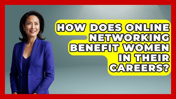 How Does Online Networking Benefit Women in Their Careers? | Women That Network News