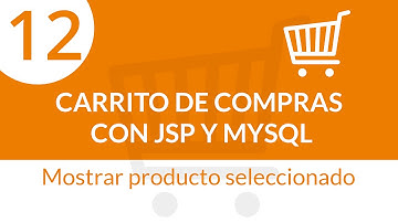 12. Carrito Mostrar Producto Seleccionado | Carrito de compras con JSP y MySQL