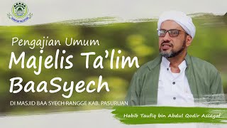 🔴[ LIVE ] STUDY OF THE 6TH ARBA'IN NAWAWI HADITH | HABIB TAUFIQ ASSEGAF