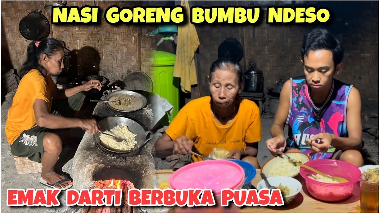 Emak Darti masak nasi goreng bumbu ndeso ‼️ Buka puasa bersama keluarga
