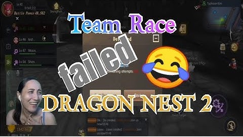 Team Race DRAGON NEST 2 | FAILED | Labz Gomez