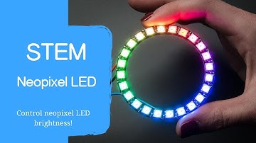 STEM | Điều chỉnh độ sáng của LED neopixel