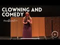 Clowning and Comedy