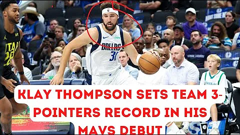 Klay Thompson sets team 3 pointers record in his Mavs debut
