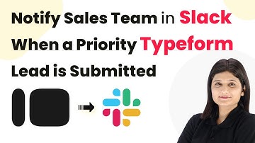 How to Notify Sales Team in Slack When a Priority Typeform Lead is Submitted