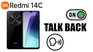 How To Enable TalkBack On Redmi 14C
