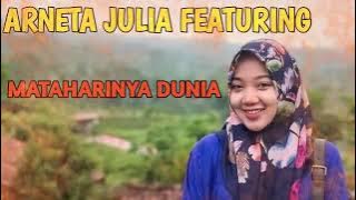 ARNETA JULIA FEATURING ARTIS ADELLA-MATAHARINYA DUNIA