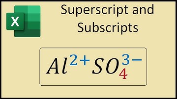 How to Use Superscript and Subscript Formatting in Excel