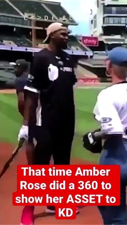 Amber Rose does a full 360 to show Kevin Durant her ASSET!!!