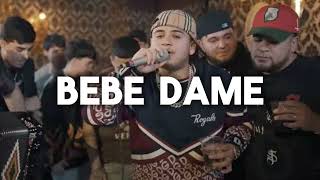 Fuerza Regida, Grupo Frontera - BEBE DAME (Oficial)