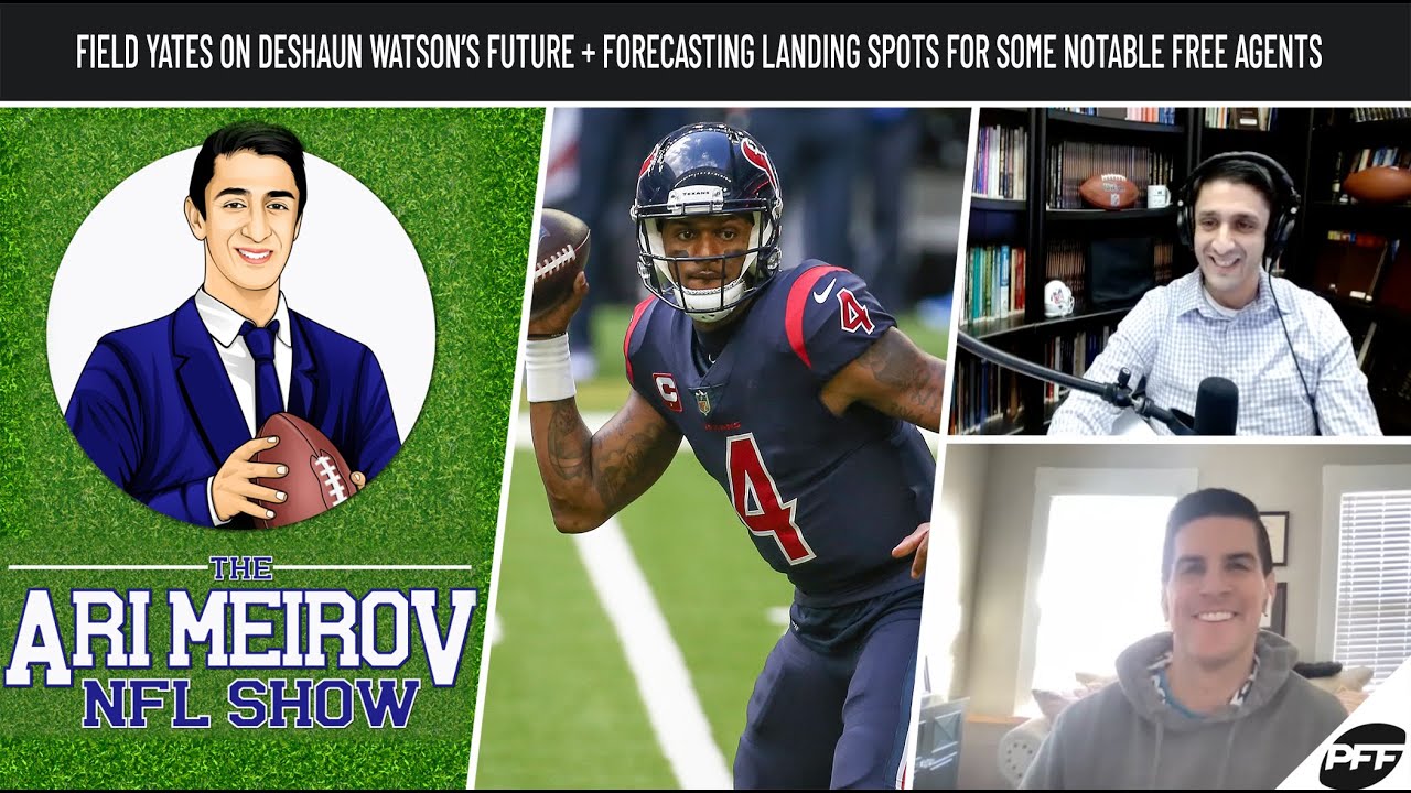 Full free agency preview with Field Yates Ari Meirov NFL Show PFF YouTube