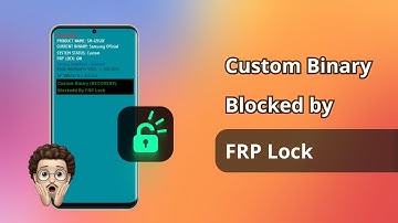 [✅FIXED] How To Fix Custom Binary Blocked By FRP Lock | All Samsung Phones | Samsung FRP Bypass Tool