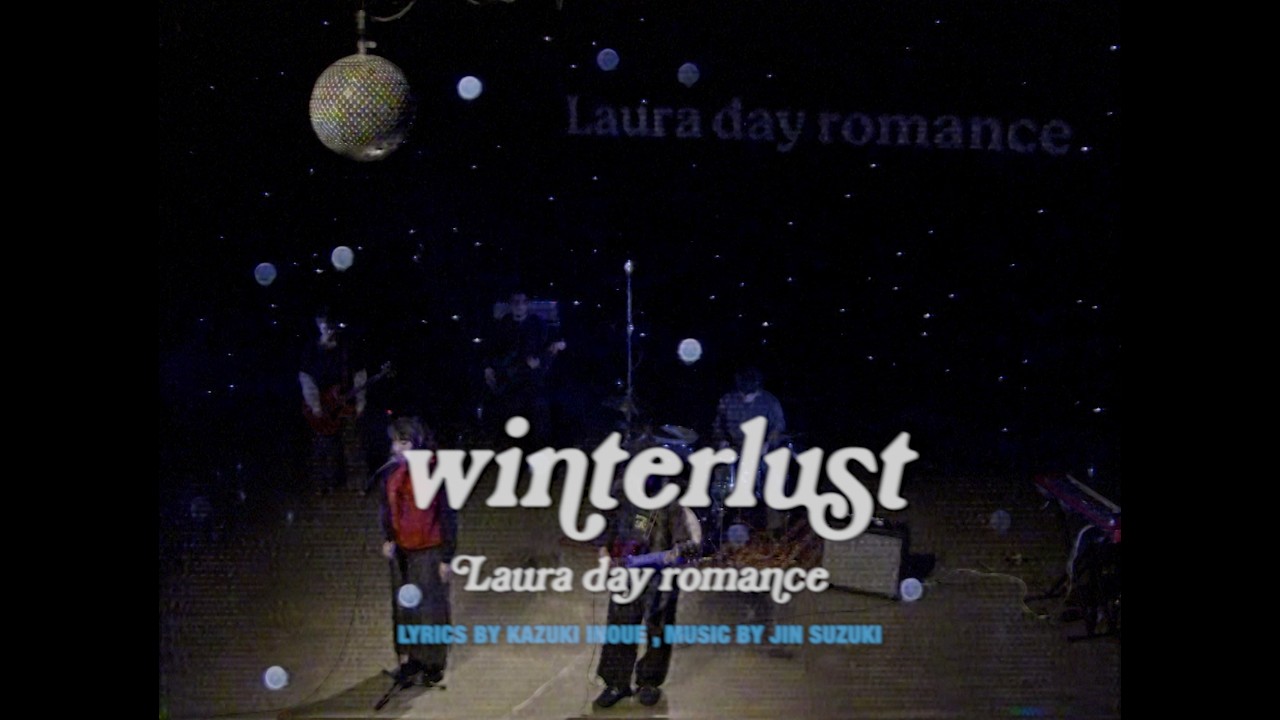Laura day romance / winterlust (official music video)