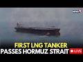 Live: LNG Tanker Crosses Strait Of Hormuz Amid US-Iran Escalating War, Traffic Still Remains Low