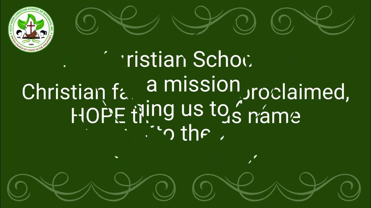 uccp-hope-christian-school-of-batangas-hymn-youtube