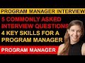 5 Frequently Asked Program Manager Interview Question | 4 Skills Every Program Manger Should Know