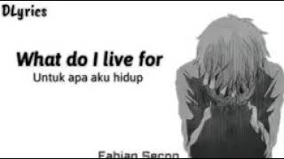 Lagu sedih barat_fabian secon-what do I live for lyrics