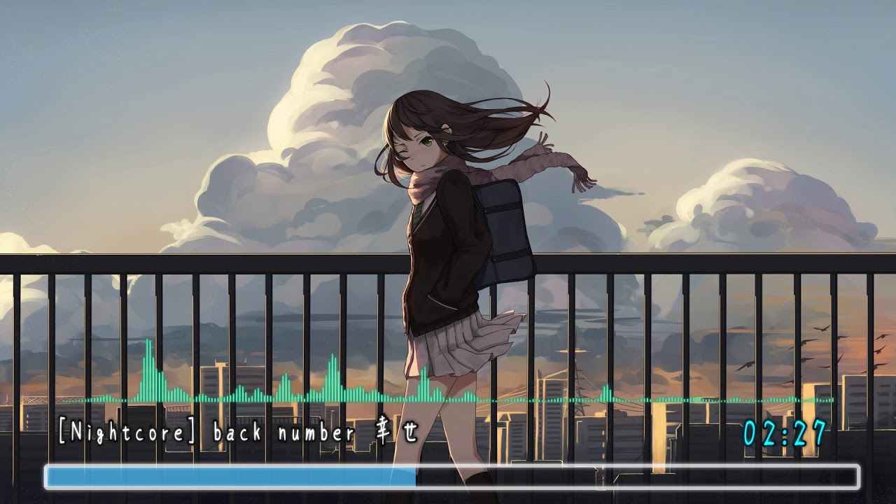 Nightcore Back Number 幸せ Youtube