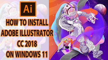 How to install Adobe Illustrator CC 2018 on Windows 11