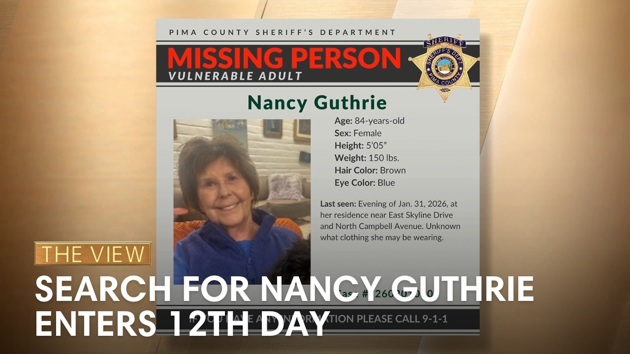 Search for Nancy Guthrie Enters 12th Day | The View