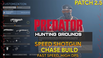 Patch 2.5 Speed Shotgun Build - Predator Hunting Grounds