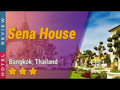 Sena House hotel review | Hotels in Bangkok | Thailand Hotels