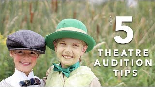 Top 5 Theatre Audition Tips for Young Actors