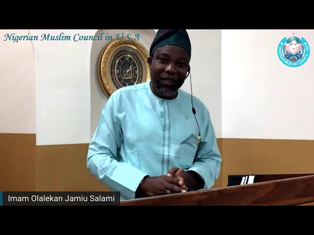 Juma'at Khutbah | Imam Jamiu Olalekan Salami