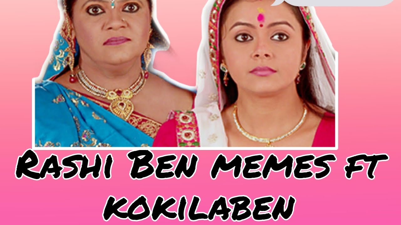 Rashi ben memes ft kokilaben|Dank memes|