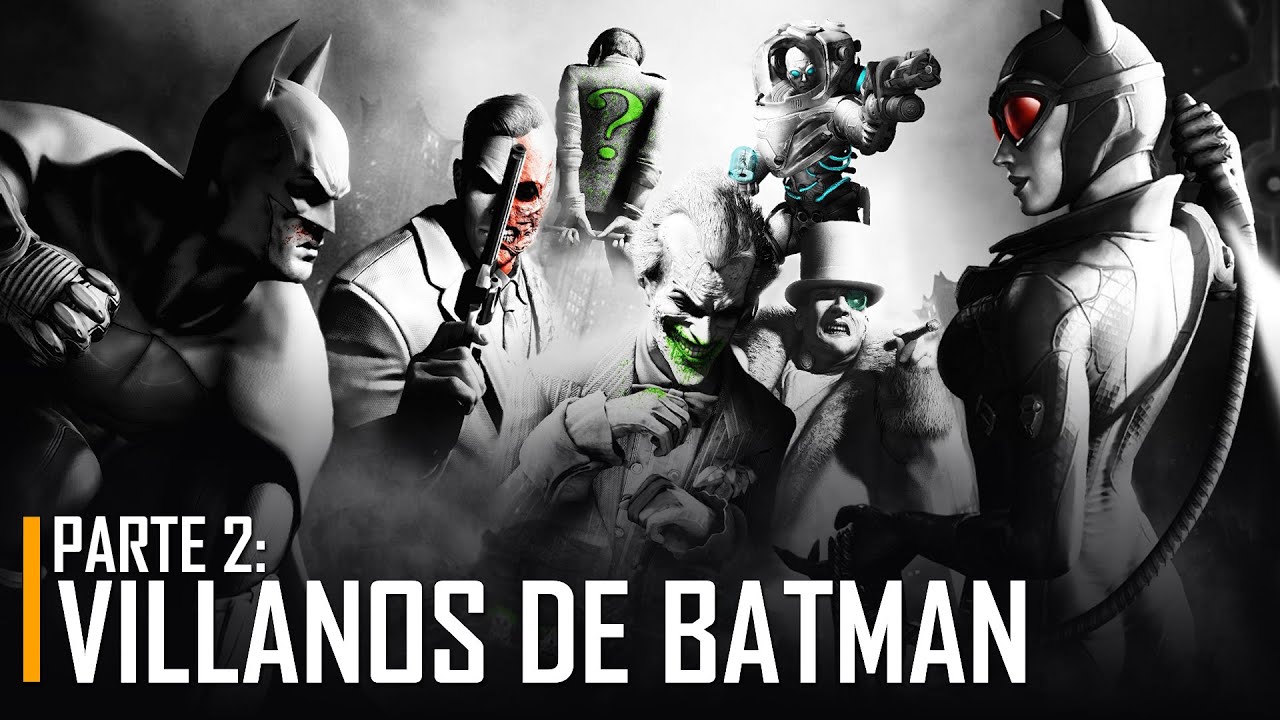 Todos los Villanos de la Historia de Batman || Parte 2