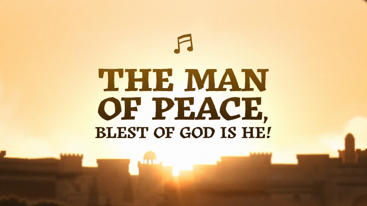 The man of peace, blest of God is he! | Uplifting songs | Ways of the Lord 118