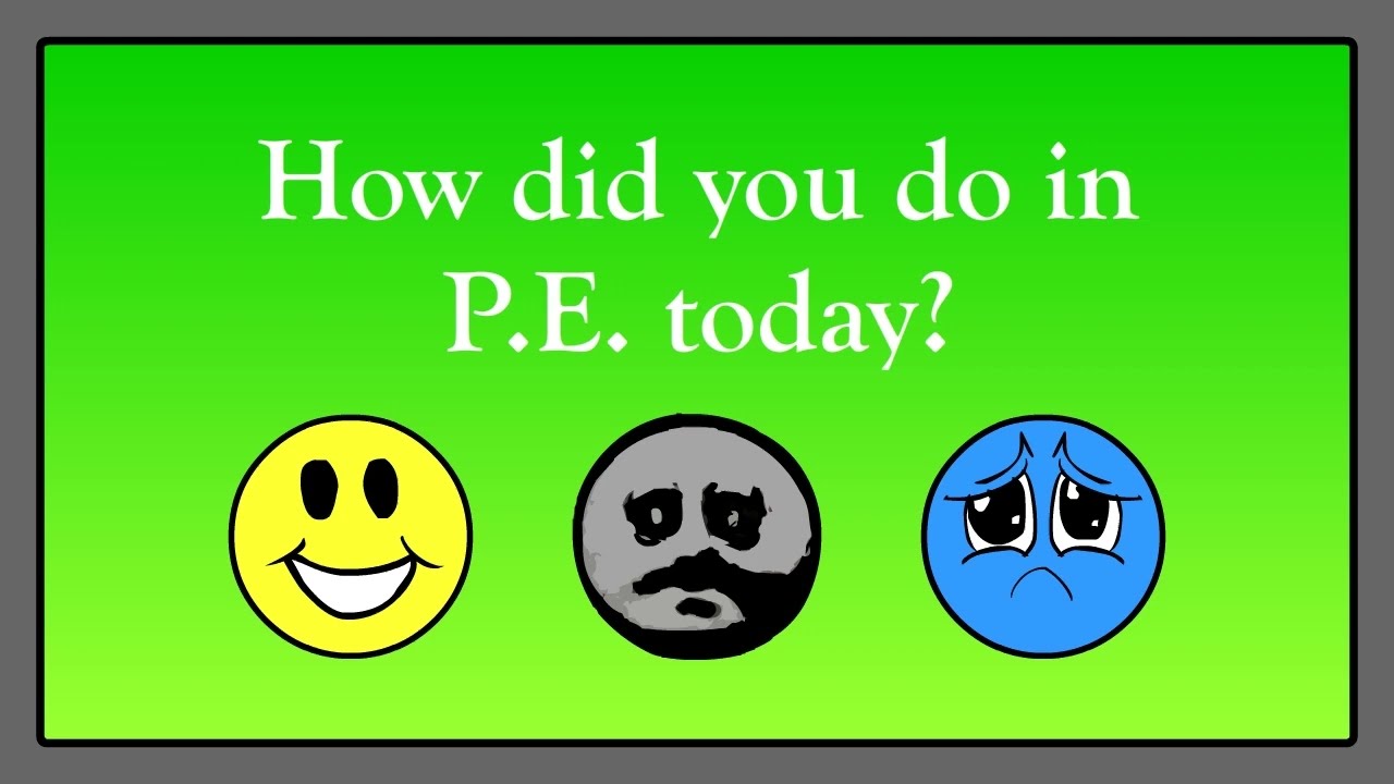 How Did You Do In P E Today Funny Animation YouTube How Did You Do In P E Today Funny Animation YouTube