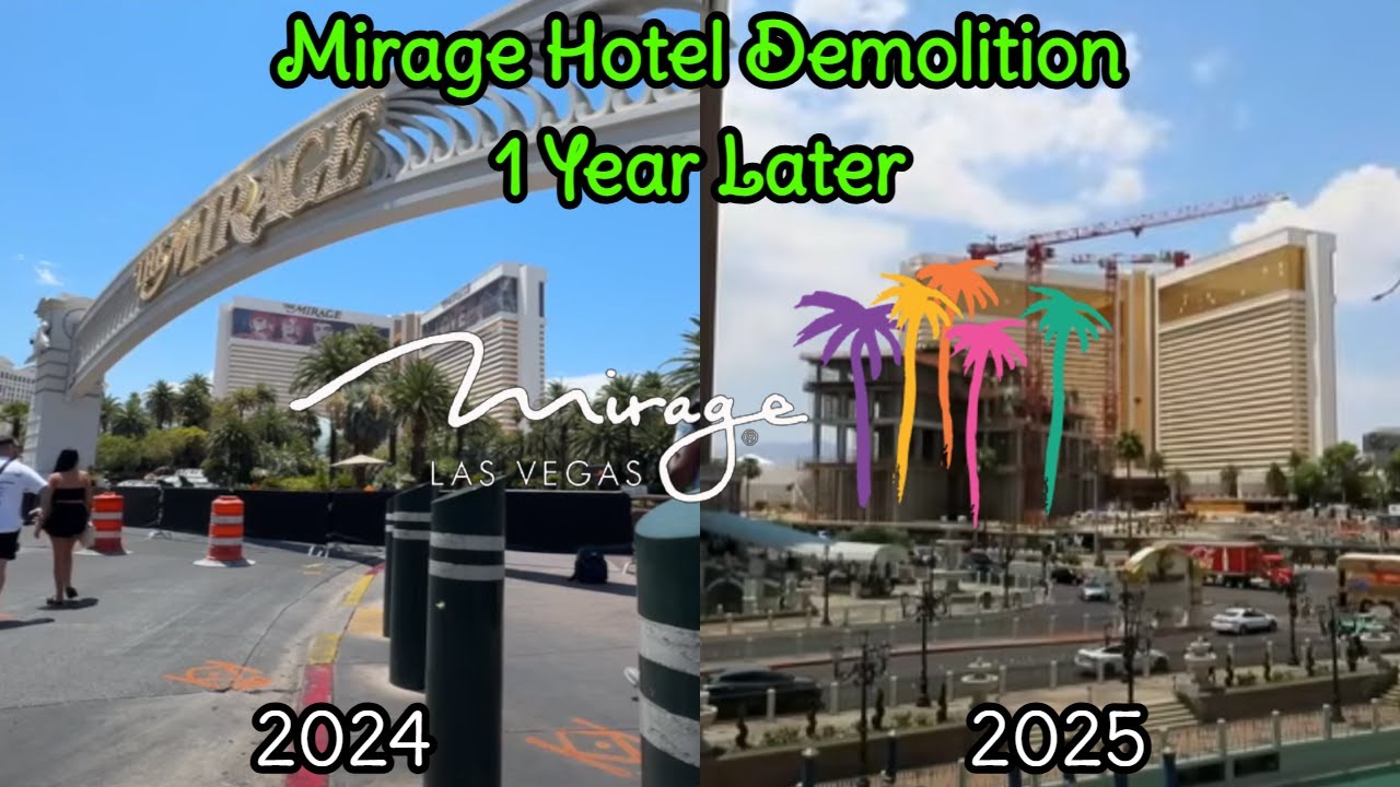 Mirage Las Vegas Demolition 1 Year Later