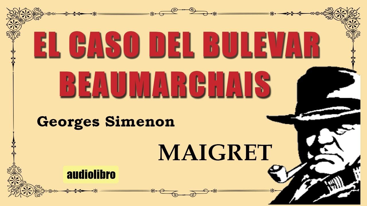 EL CASO DEL BULEVAR - MAIGRET - GEORGES SIMENON