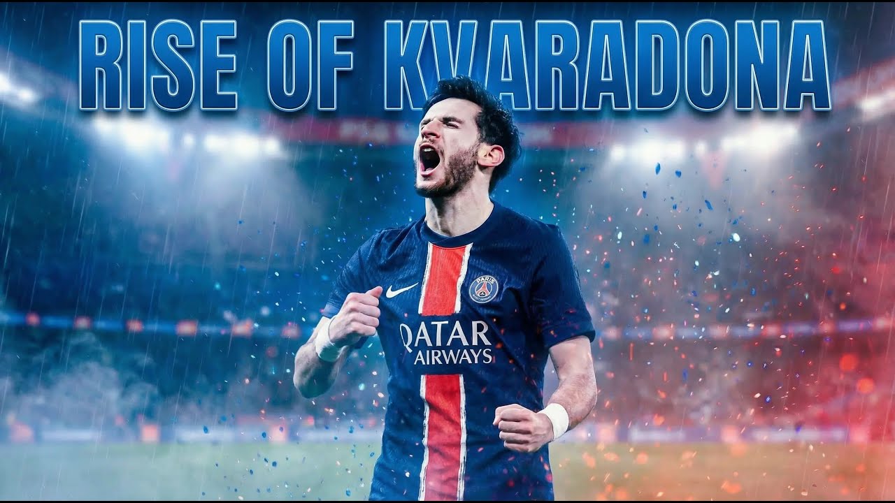 From Georgia to Glory: How Kvicha Kvaratskhelia Conquered Europe