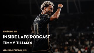 Inside LAFC Ep. 114 - Timmy Tillman