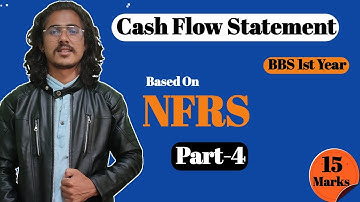 Cash Flow Statement as per NFRS || TU exam Solution 2077//bbs 1st Year Cash flow
